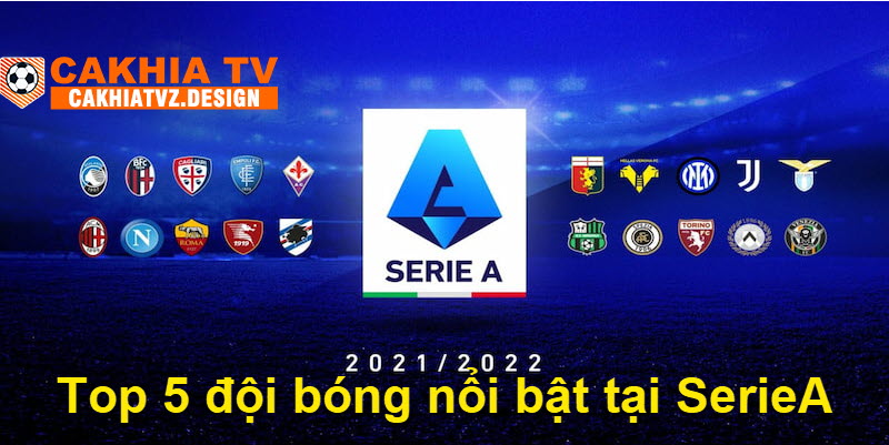 5 cái tên nổi bật trong danh sách thi đấu serie A